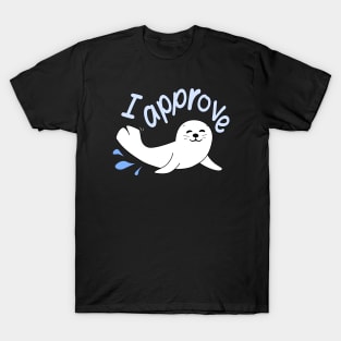 I Approve - Seal of Approval T-Shirt